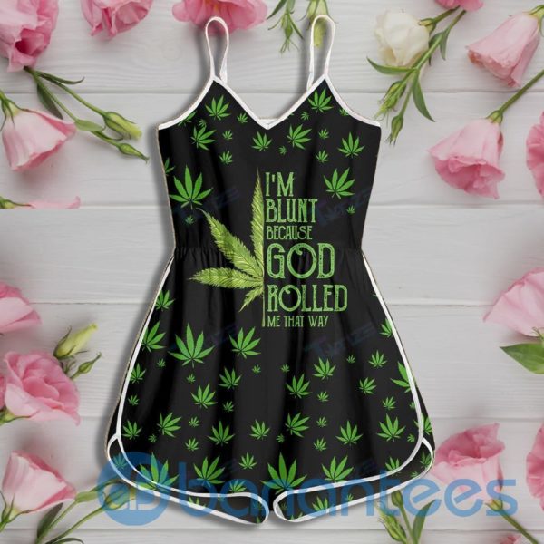 Weed I'm Blunt Because God Rolled Me That Way Rompers For Women Product Photo