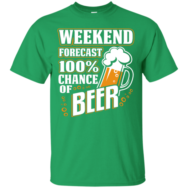 Weekend Forecast 100% Chance of Beer Long Sleeve Hoodie T Shirt Product Photo