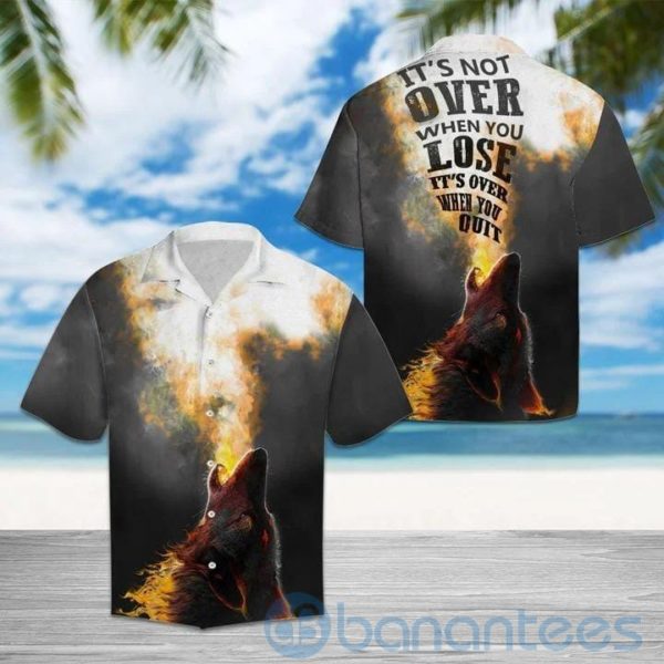 Wolf It's Not Over Tropical Hawaiian Shirt Product Photo