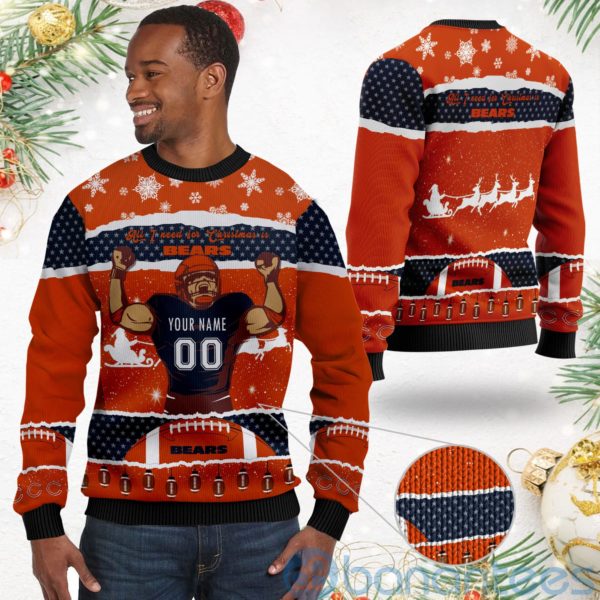 All I Want For Christmas Is Chicago Bears Custom Name Number Christmas 3D Sweater Product Photo