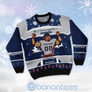 All I Want For Christmas Is Dallas Cowboys Custom Name Number Christmas 3D Sweater Product Photo