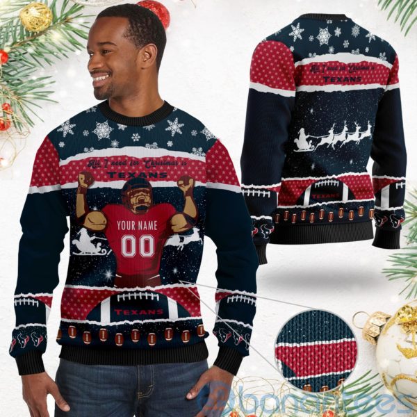 All I Want For Christmas Is Houston Texans Custom Name Number Christmas 3D Sweater Product Photo