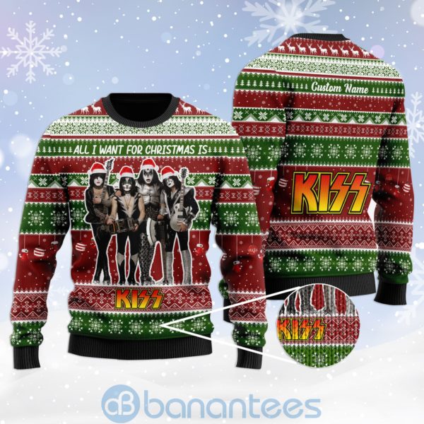 All I Want For Christmas Is Kiss Custom Name Ugly Christmas 3D Sweater Product Photo