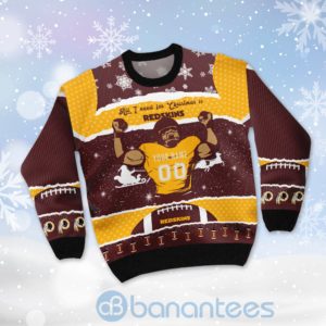 All I Want For Christmas Is Washington Redskins Custom Name Number Christmas 3D Sweater Product Photo