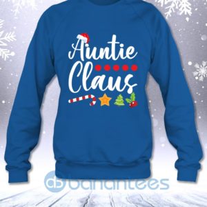 Auntie Claus Funny Christmas Gift For Aunts Sweatshirt Product Photo