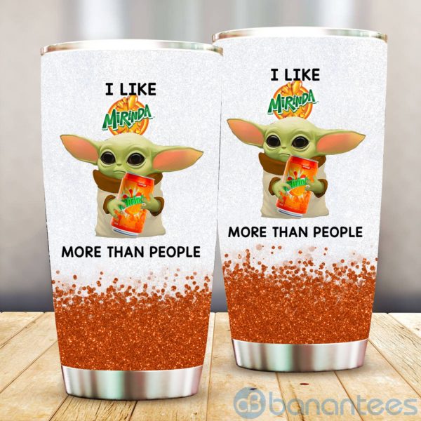 Baby Yoda I Like Mirinda More Than People Tumbler Product Photo