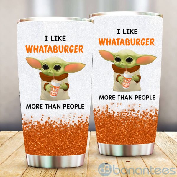Baby Yoda I Like Whataburger More Than People Tumbler Product Photo