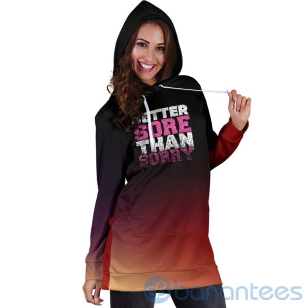 Better Sore Than Sorry Hoodie Dress For Women Product Photo