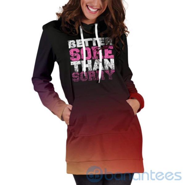 Better Sore Than Sorry Hoodie Dress For Women Product Photo