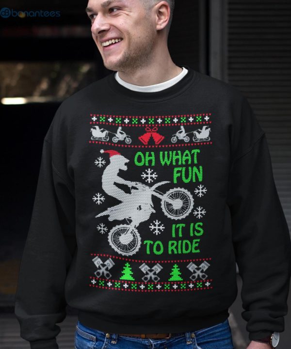 Biker Oh What Fun It is to Ride Ugly Merry Christmas Graphic Sweatshirt For Men And Women Product Photo