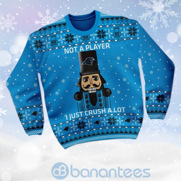 Carolina Panthers I Am Not A Player I Just Crush Alot Ugly Christmas 3D Sweater Product Photo