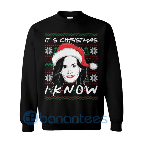 Christmas I Know Best Friends Monica Graphic Sweatshirt For Men And Women Product Photo