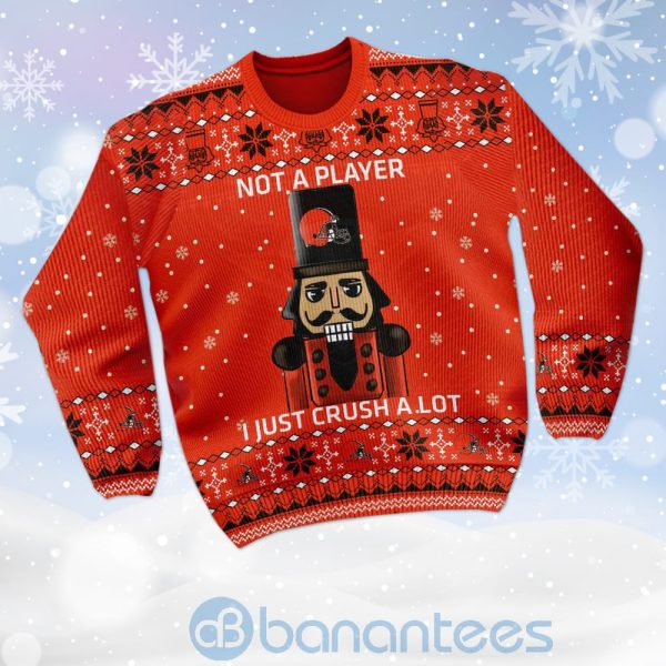 Cleveland Browns I Am Not A Player I Just Crush Alot Ugly Christmas 3D Sweater Product Photo
