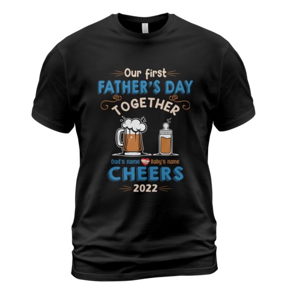Our First Father's Day Together Personalized Name Gift Shirt Product Photo