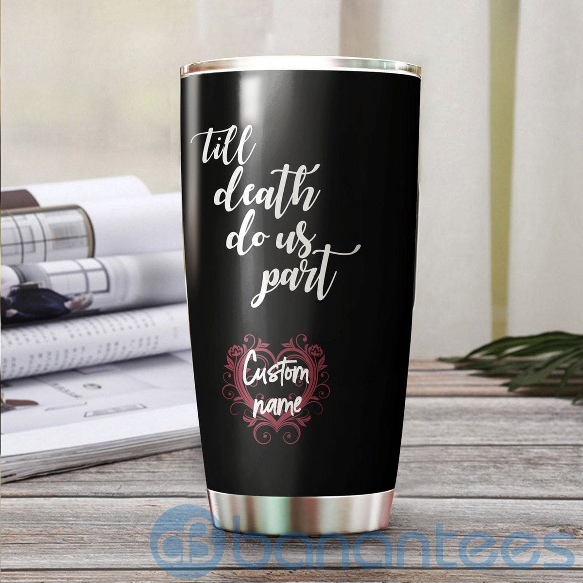 custom-name-till-death-do-us-part-tumbler-1-EW0k0.jpg Custom Name Till Death Do Us Part Tumbler Product Photo
