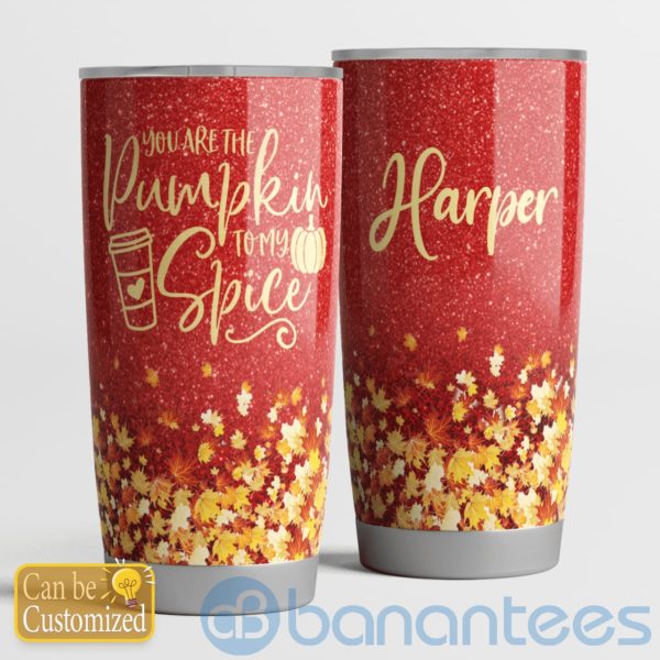 Custom Name You Are The Pumpkin To My Spice Tumbler Product Photo