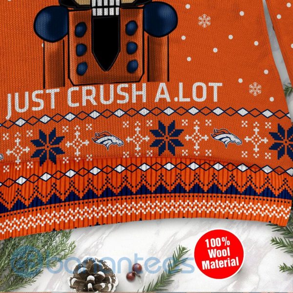 Denver Broncos I Am Not A Player I Just Crush Alot Ugly Christmas 3D Sweater Product Photo