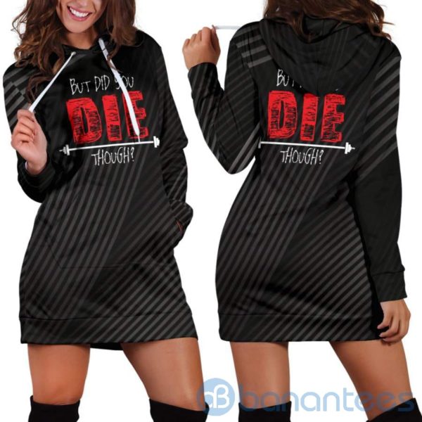Did You Die Hoodie Dress For Women Product Photo