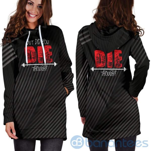 Did You Die Hoodie Dress For Women Product Photo