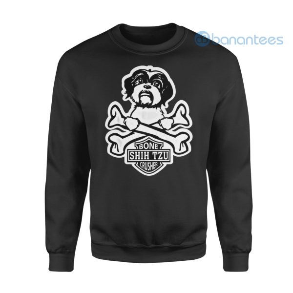 Dog gift idea Shih Tzu Bone Crusher Sweatshirt Product Photo