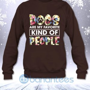 Dogs Are My Favorite Kind Of People Funny Flower Dog Mom Sweatshirt Product Photo