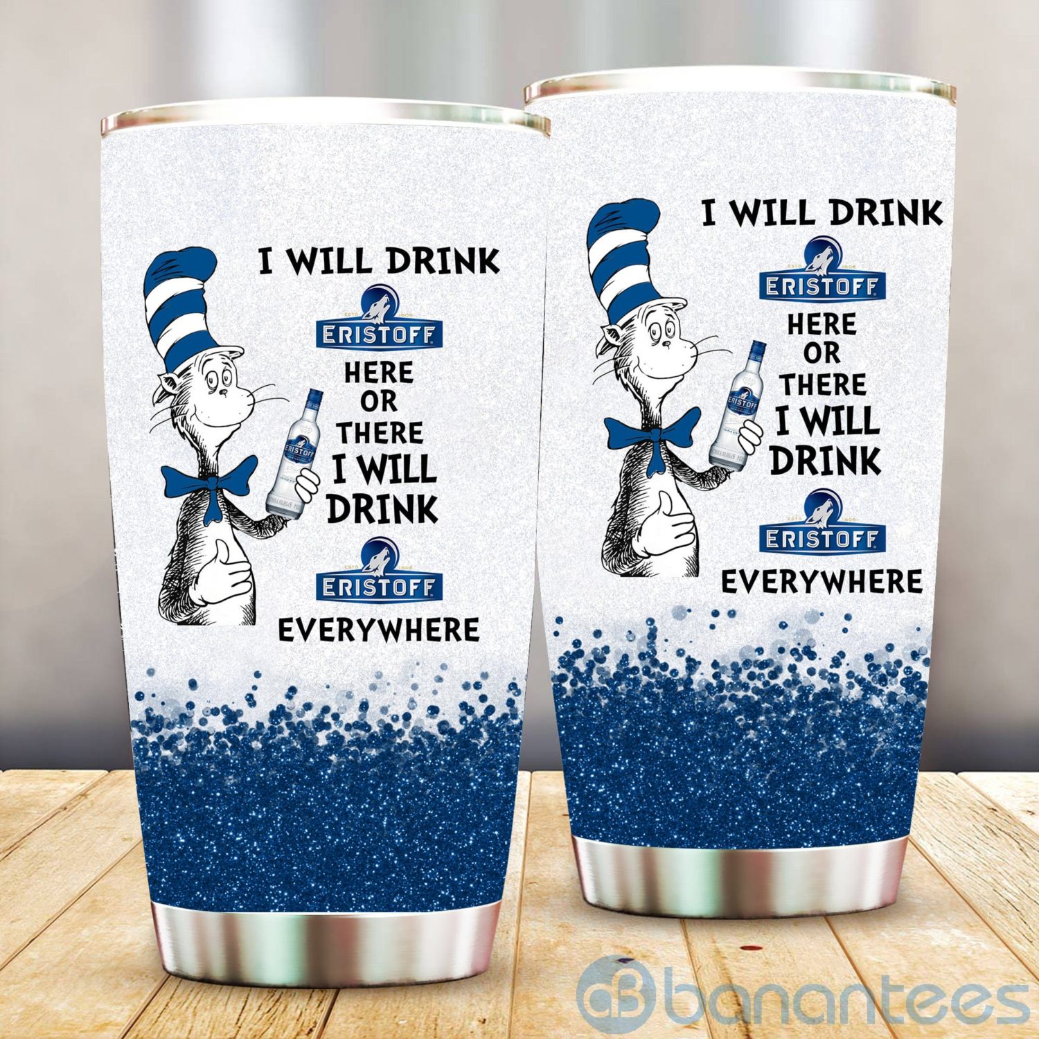 dr-suess-i-will-drink-eristoff-everywhere-tumbler-2-bjI6X.jpg Dr Suess I Will Drink Eristoff Everywhere Tumbler Product Photo