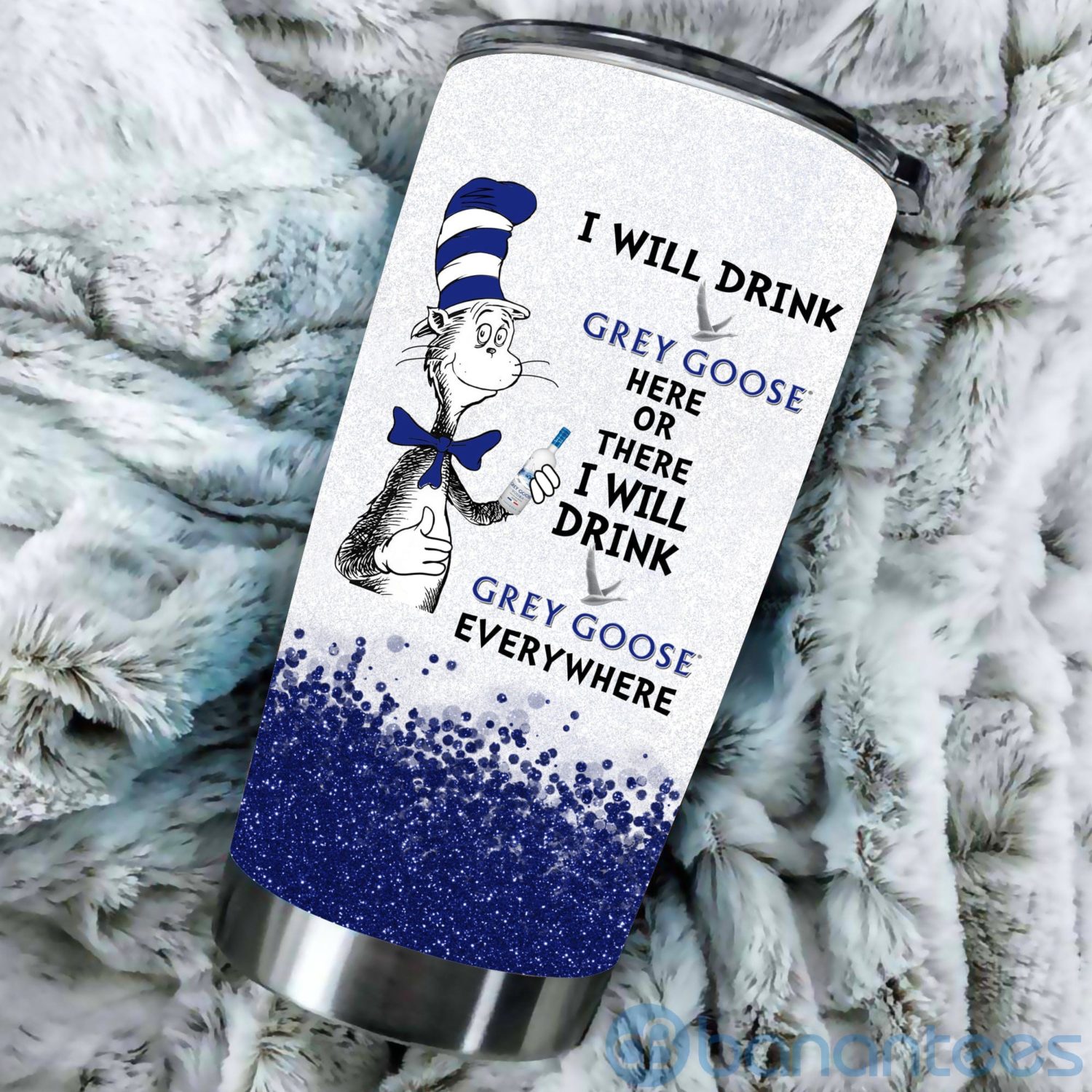 dr-suess-i-will-drink-grey-goose-everywhere-tumbler-3-DPGMx.jpg Dr Suess I Will Drink Grey Goose Everywhere Tumbler Product Photo