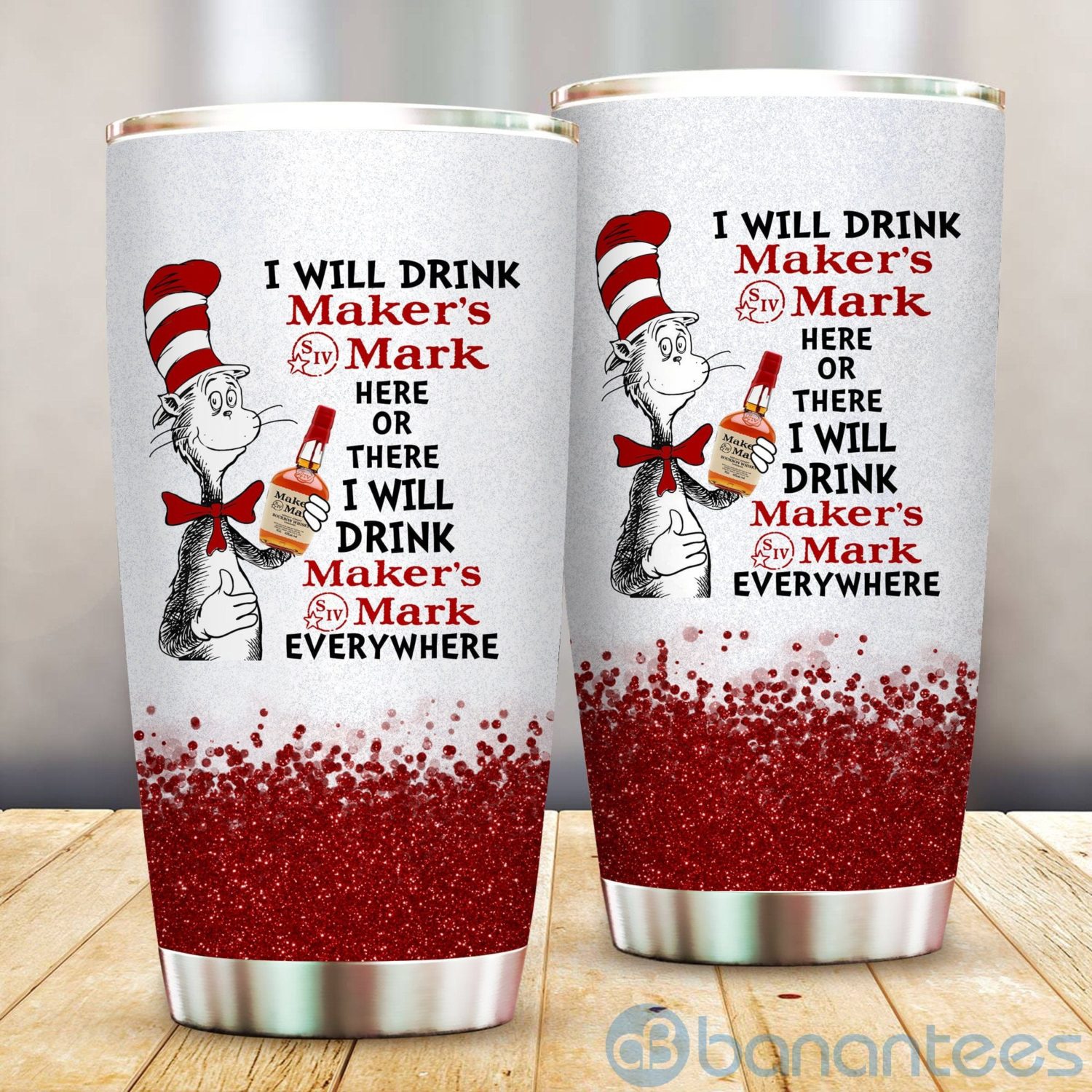 dr-suess-i-will-drink-makers-mark-everywhere-tumbler-3-MWBI7.jpg Dr Suess I Will Drink Maker's Mark Everywhere Tumbler Product Photo