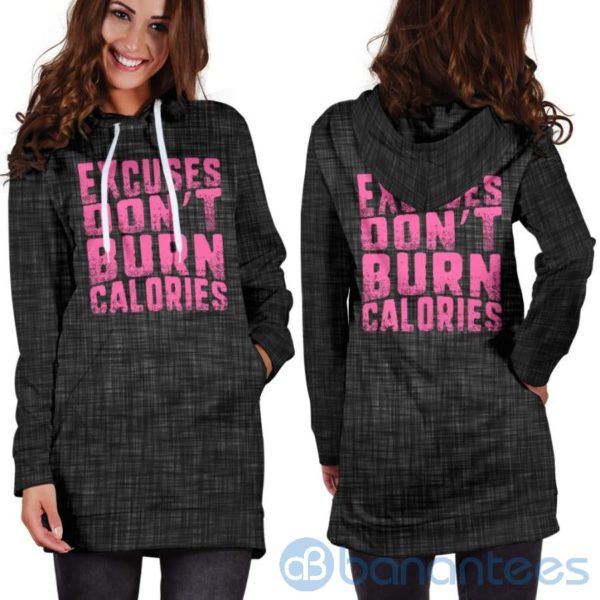 Excuses Don't Burn Hoodie Dress For Women Product Photo