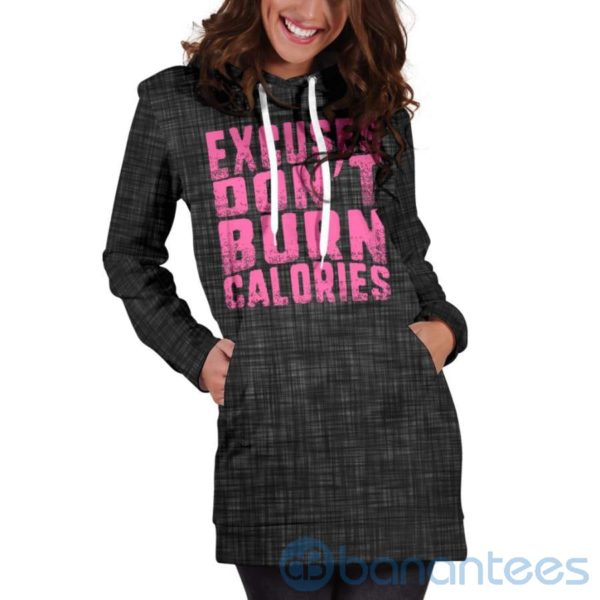 Excuses Don't Burn Hoodie Dress For Women Product Photo