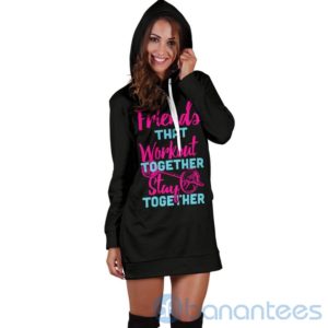 Friends That Workout Together Hoodie Dress For Women Product Photo