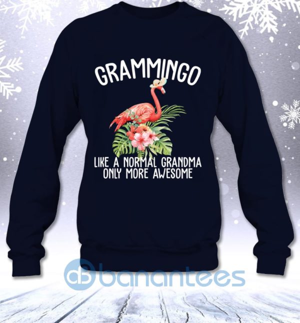 Grammingo Like A Normal Grandma Only More Awesome Funny Flamingo Sweatshirt Product Photo