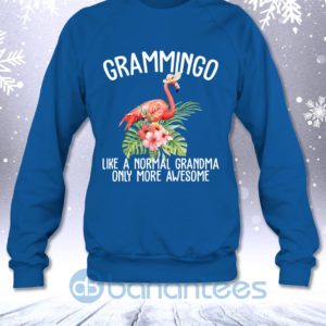 Grammingo Like A Normal Grandma Only More Awesome Funny Flamingo Sweatshirt Product Photo