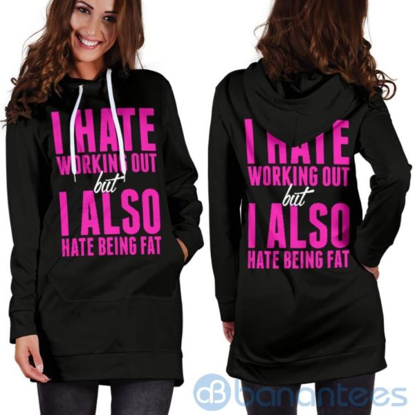 Hate Working Out Hate Being Fat Hoodie Dress For Women Product Photo