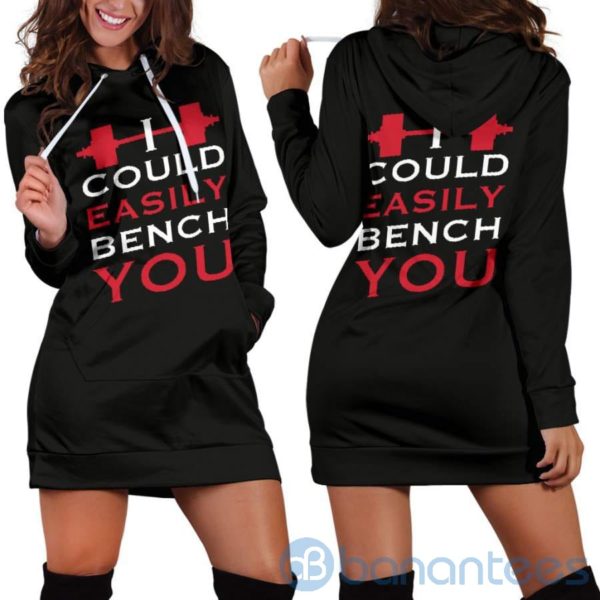 I Could Easily Bench You Hoodie Dress For Women Product Photo