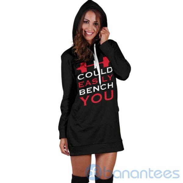 I Could Easily Bench You Hoodie Dress For Women Product Photo