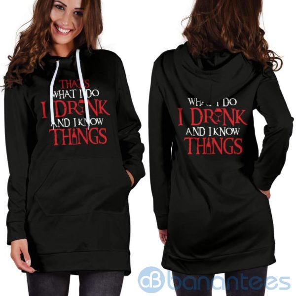 I Drink and I Know Things Hoodie Dress For Women Product Photo