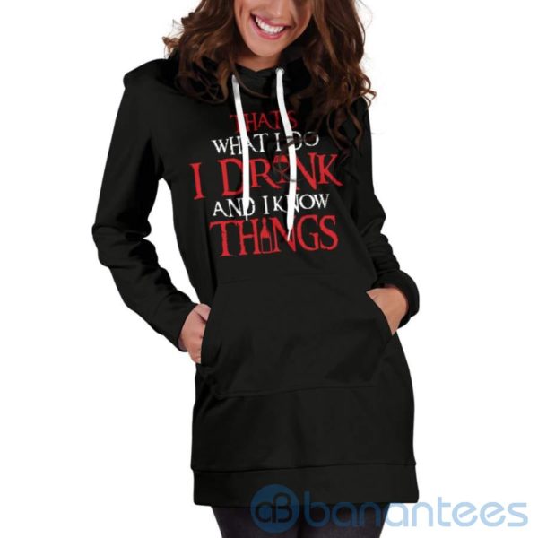 I Drink and I Know Things Hoodie Dress For Women Product Photo