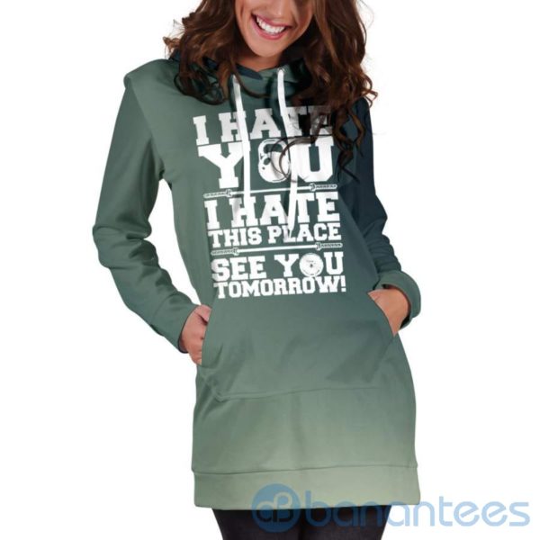 I Hate You I Hate This Place Hoodie Dress For Women Product Photo