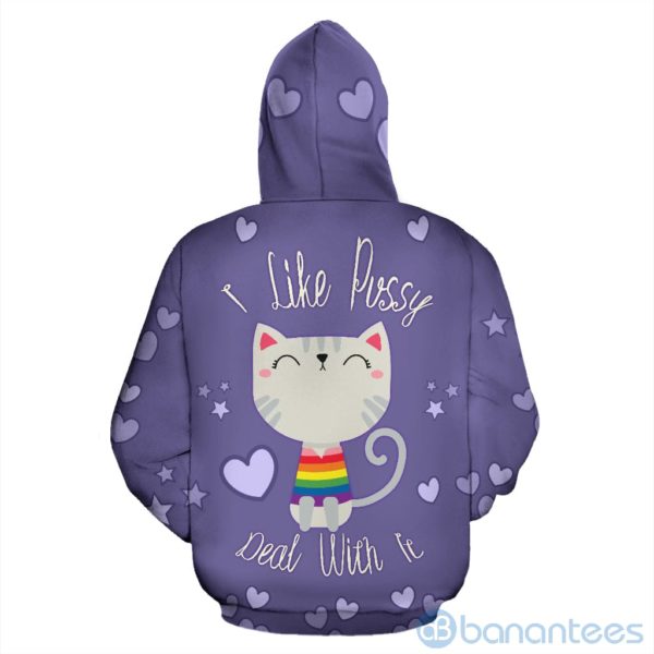 I Like Pussy Deal With It All Over Printed 3D Hoodie Product Photo