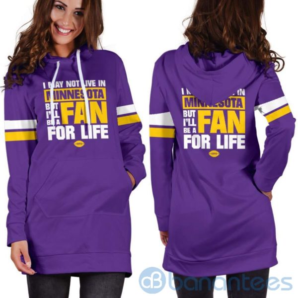 I May Not Live In Minnesota Fan For Life Hoodie Dress For Women Product Photo