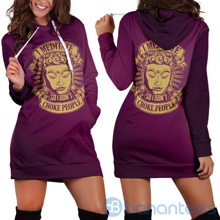 i-meditate-choke-people-hoodie-dress-for-women-1-LHU1j.jpg I Meditate Choke People Hoodie Dress For Women Product Photo