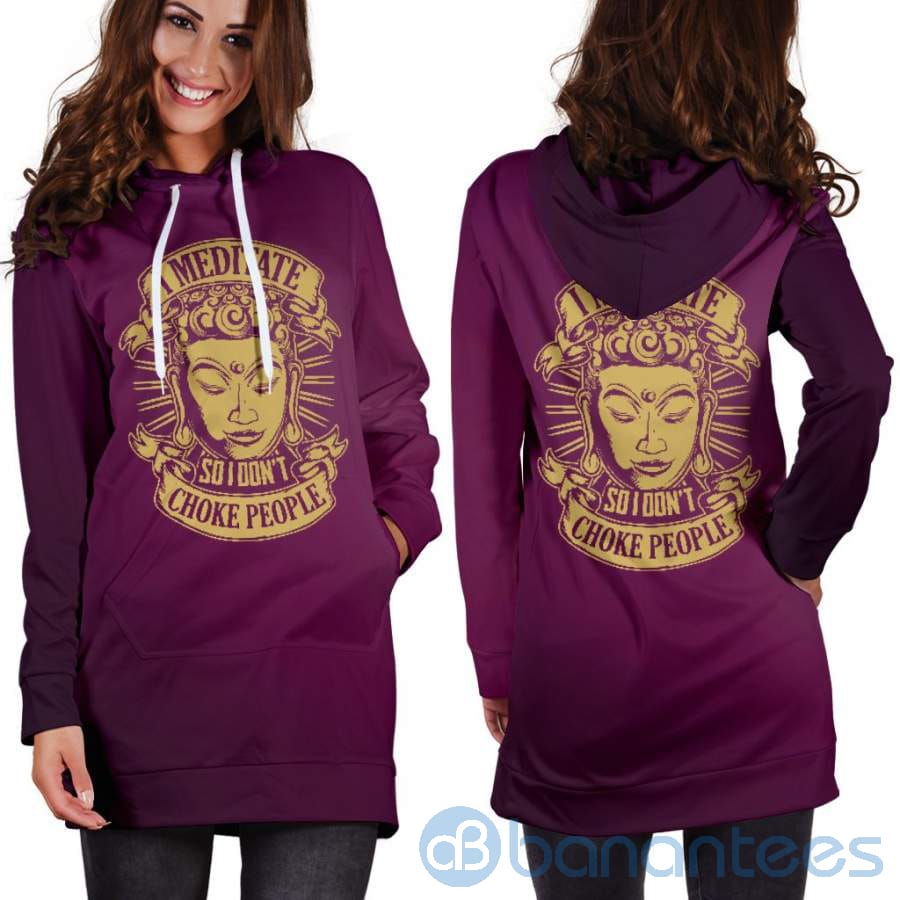 i-meditate-choke-people-hoodie-dress-for-women-2-5F9iv.jpg I Meditate Choke People Hoodie Dress For Women Product Photo