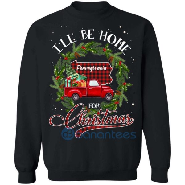 I'll Be Home For Christmas Pennsylvania Red Truck Sweatshirt Product Photo
