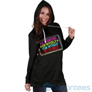I'm Working On Myself Hoodie Dress For Women Product Photo