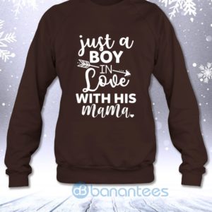 Just A Boy In Love With His Mama Funny Kids Saying Sweatshirt Product Photo