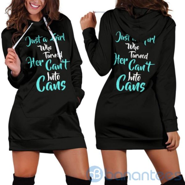 Just A Girl Who Turned Her Can?t Into Cans Hoodie Dress For Women Product Photo