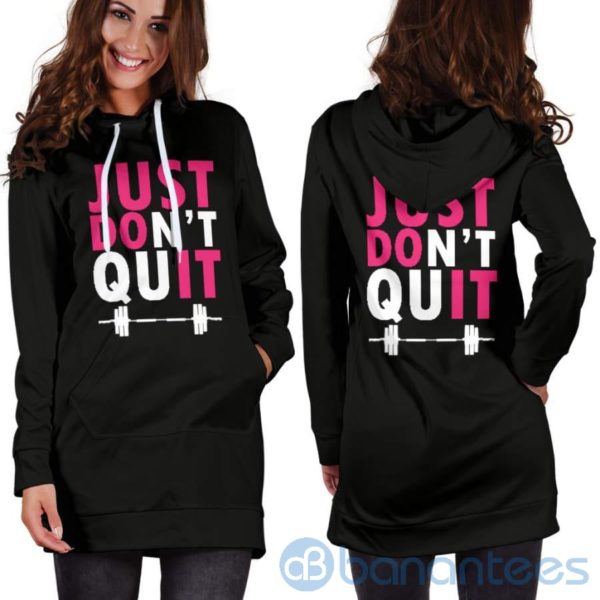 Just Don't Quit Hoodie Dress For Women Product Photo