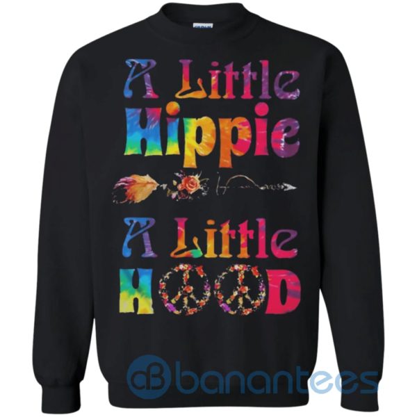 LGBT A little hippie a little hood Sweatshirt Product Photo