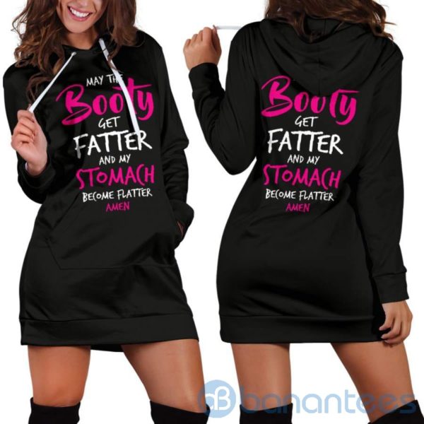 May The Booty Get Fatter Hoodie Dress For Women Product Photo